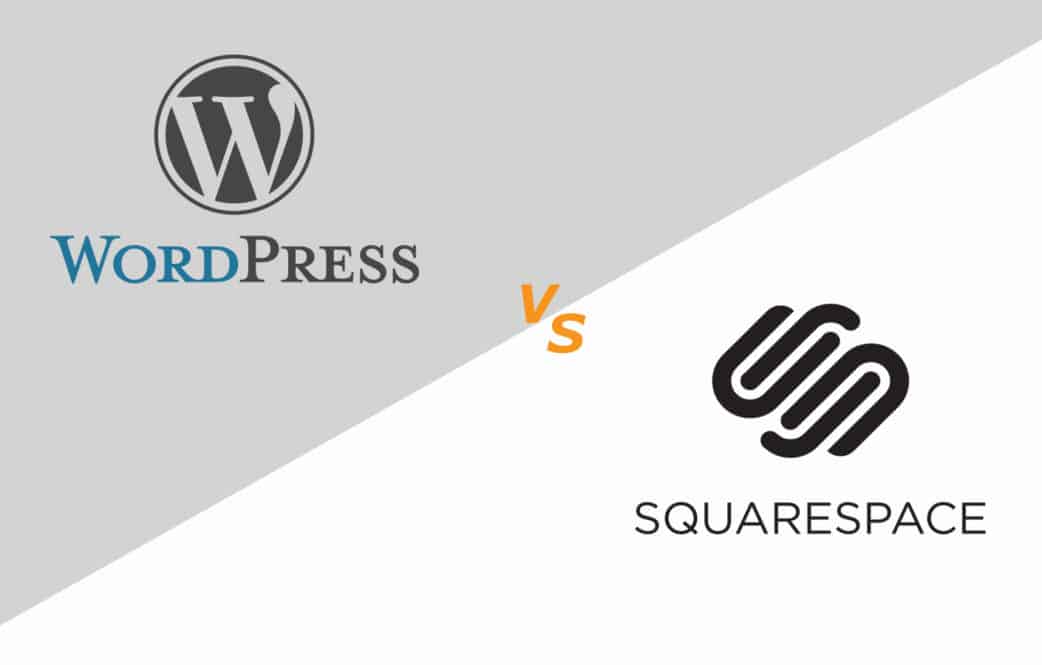 WordPress vs Squarespace: What's Right for Your Business?