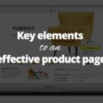 Key Elements to an Effective E-Commerce Product Page