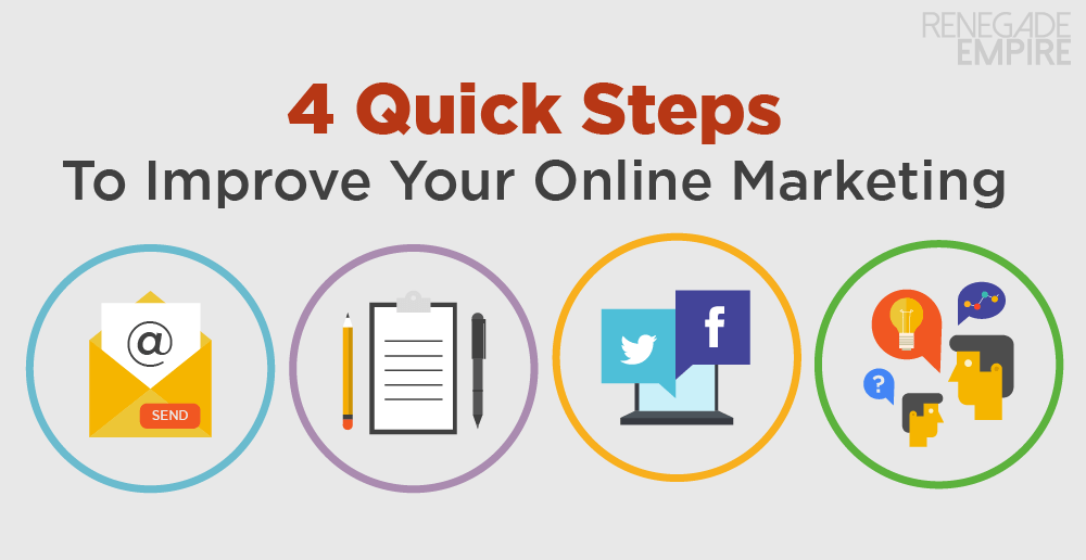 Quick Steps To Improve Your Online Marketing