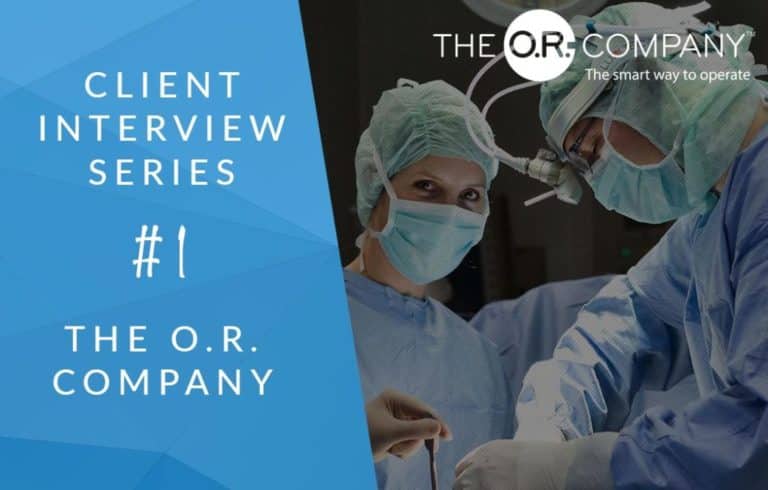 Client Interview Series: The O.R. Company