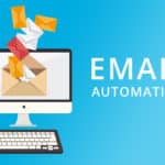 The What, Why, and How of Automated Email Marketing