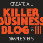 Create a killer business blog in three simple steps