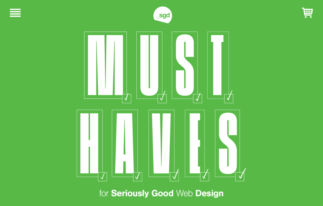 Must Haves for Seriously Good Web Design