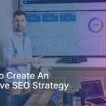 How to Create an SEO Strategy