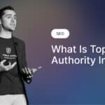 What Is Topical Authority in SEO?