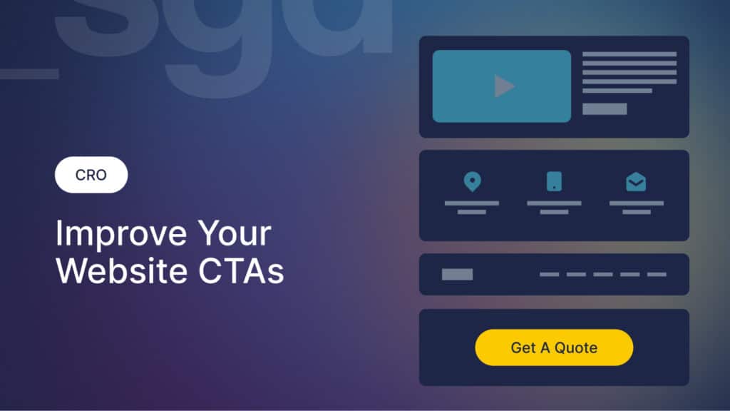 Improve Website Conversions By Changing Your CTAs