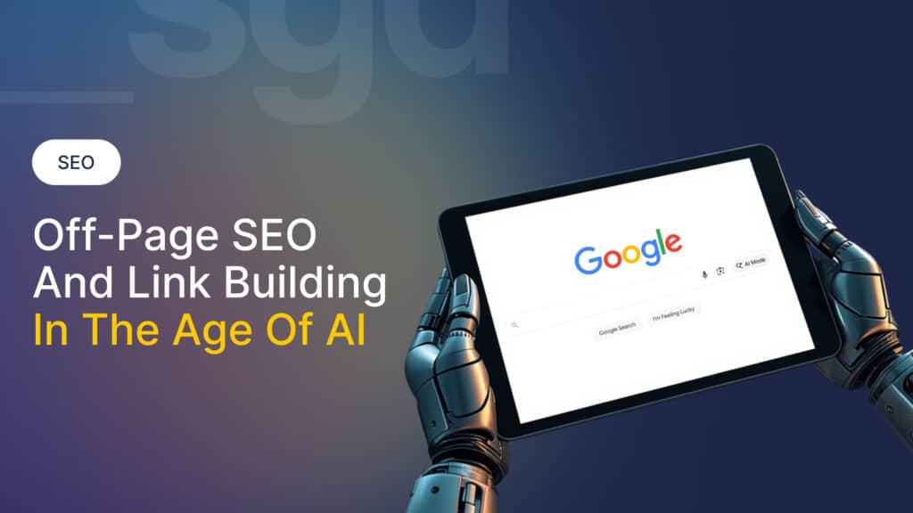 Off-Page SEO and Link Building in the Age of AI