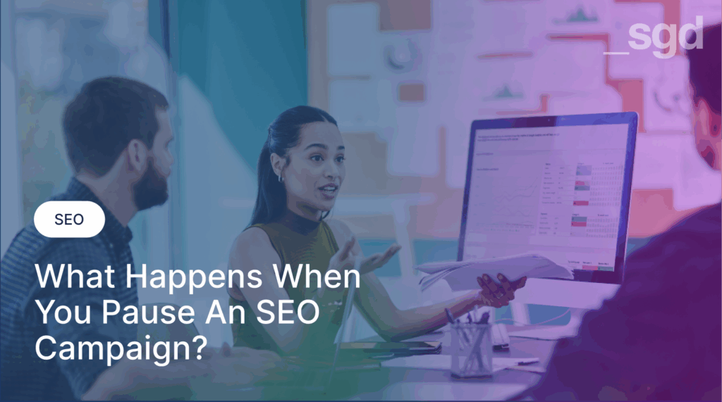 What happens when you pause an SEO campaign?