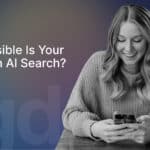 How Visible is Your Brand in AI Search?