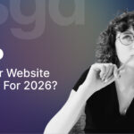 Is Your Website Ready for 2026?